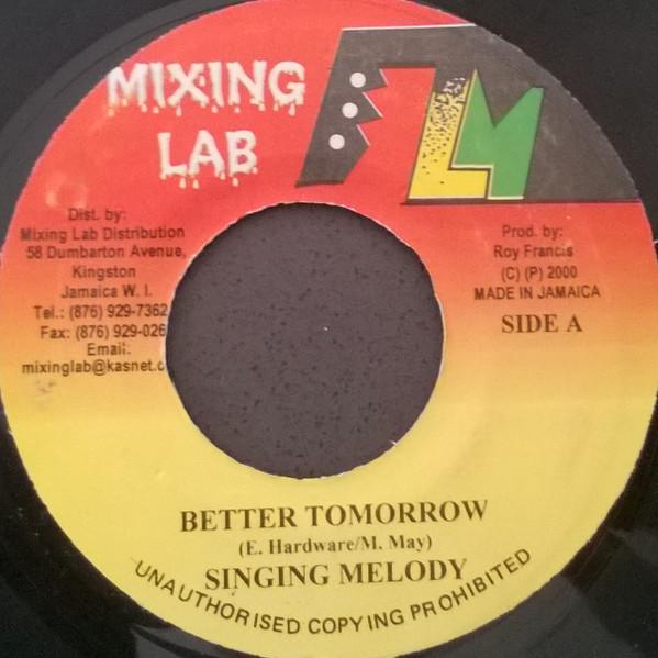 7-дюймовая пластинка SINGING MELODY Better Tomorrow none Mixing Lab 2000 Ямайка Регги Ска Даб Б/у