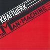 LP Record KRAFTWERK - The Man•Machine STUMM306 Kling Klang, Mu 2009 Europe Rock