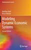 Книга Modeling Dynamic Economic Systems