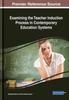 Книга Examining the Teacher Induction Process In Contemporary Education Systems