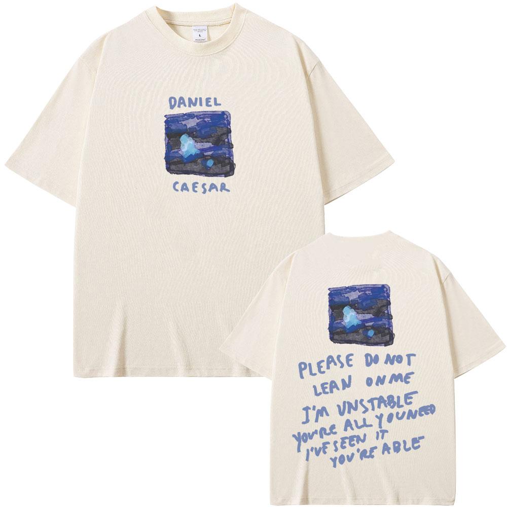 Рэпер Daniel Caesar Never Enough Пожалуйста, не опирайтесь на меня Графическая футболка Мужчины Женщины Хип-хоп Модный тренд Футболки Уличная одежда