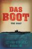Книга Das Boot : The Enthralling True Story of a U-Boat Commander and Crew During the Second World War