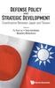 Книга Defense Policy and Strategic Development : Coordination Between Japan and Taiwan