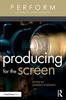Книга Producing for the Screen