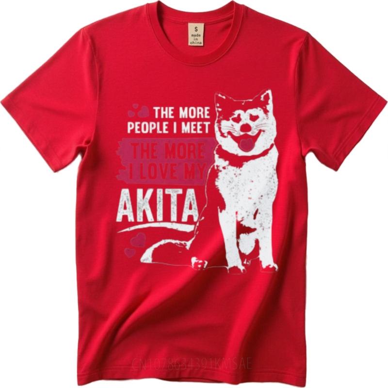 New Arrived For man Oneck t shirt The More People I Meet The More I Love My Akita Minimalist Women Tshirt Comfort Tshirt