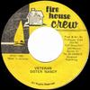 7-дюймовая пластинка SISTER NANCY - Veteran NONE Firehouse Crew 1993 Ямайка Регги, Ска и Даб Б/у