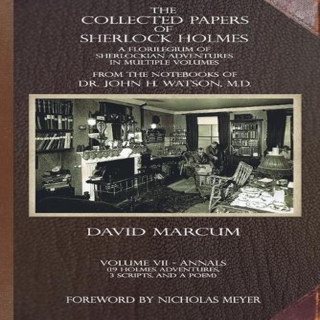The Collected Papers of Sherlock Holmes Volume 7 by David Marcum Paperback Book 9781804245842
