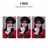 I-DLE HER MOKKET SHOP Официальная фотокарточка