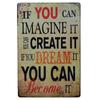 Inspiring Slogan Classic Sentence Metal Plate Tin Poster Optimistic Words Metal Plaque for Family Cafe Man Cave Vintage Decor