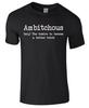 Ambitchous (ADJ) Funny Gift Inspired Unisex Top T-shirt