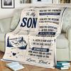 Son Fleece Blanket, Gift for Son from Dad, Inspirational Blanket, Birthday Christmas Gift, Sentimental Throw, Father's Love