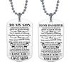 To My Son Daughter Believe Love Mom Dad Believe Dog Tag Birthday Graduation Wedding Gift for Kids