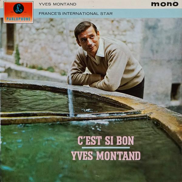 Виниловая пластинка ИВ МОНТАН Cest Si Bon PMC1196 Parlophone 1963 Великобритания Поп Б/у
