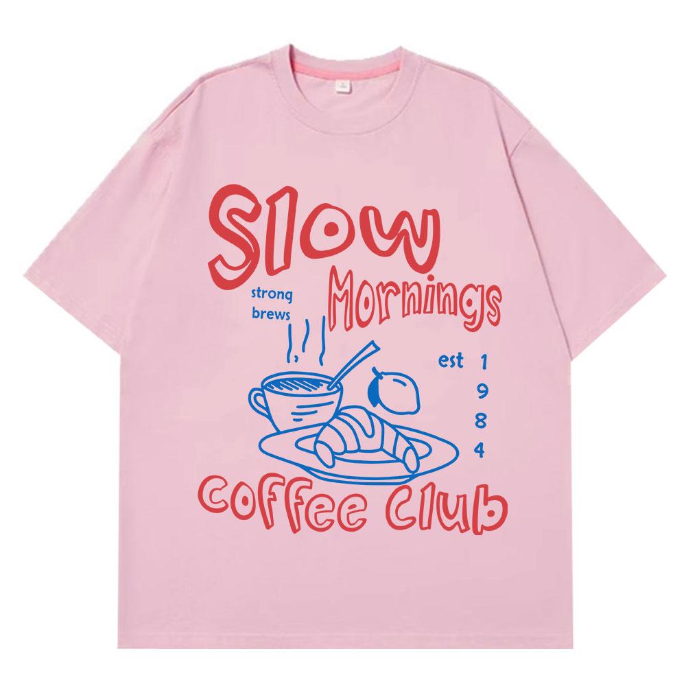 Slow Mornings Graphic Tshirts Trendy Coffee Club Tshirt Retro Coffee and Croissant T Shirt Breakfast Club Cotton Casual Tees