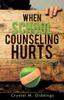 Книга When School Counseling Hurts
