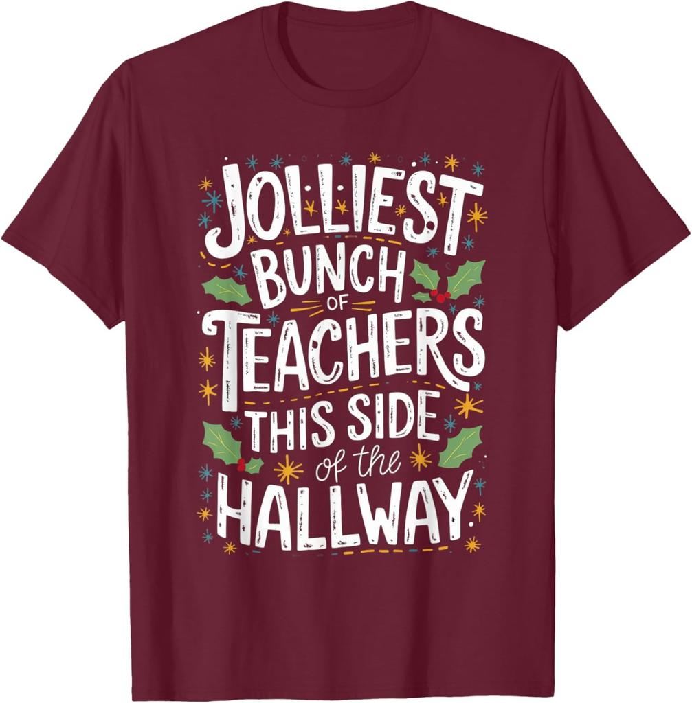 Funny Cool Jolliest Bunch Of Teachers This Side Unisex T-Shirt
