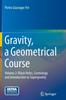 Книга Gravity, a Geometrical Course : Volume 2: Black Holes, Cosmology and Introduction To Supergravity