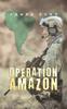 Книга Operation Amazon