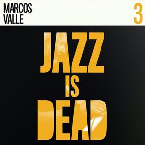 Виниловая пластинка MARCOS VALLE ADRIAN YOUNGE ALI Jazz Is Dead 3 JID003 JAZZ IS DEAD 2020 США Джаз