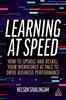 Книга Learning At Speed : How To Upskill and Reskill Your Workforce At Pace To Drive Business Performance