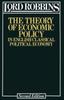 Книга The Theory of Economic Policy : In English Classical Political Economy