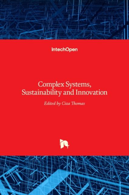 The Complex Systems, Sustainability and Innovation Book