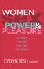 Книга Women, Sex, Power and Pleasure : Getting the Life (and Sex) You Want
