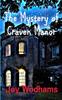 Книга The Mystery of Craven Manor : An Adventure Story for 9 To 13 Year Olds