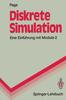 The Diskrete Simulation : Eine Einfuhrung Mit Modula-2 Book