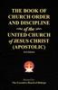 Книга The Book of Church Order and Discipline of the United Church Of Jesus Christ (Apostolic) : 3rd Edition