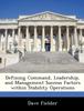 The Defining Command, Leadership, and Management Success Factors Within Stability Operations Book