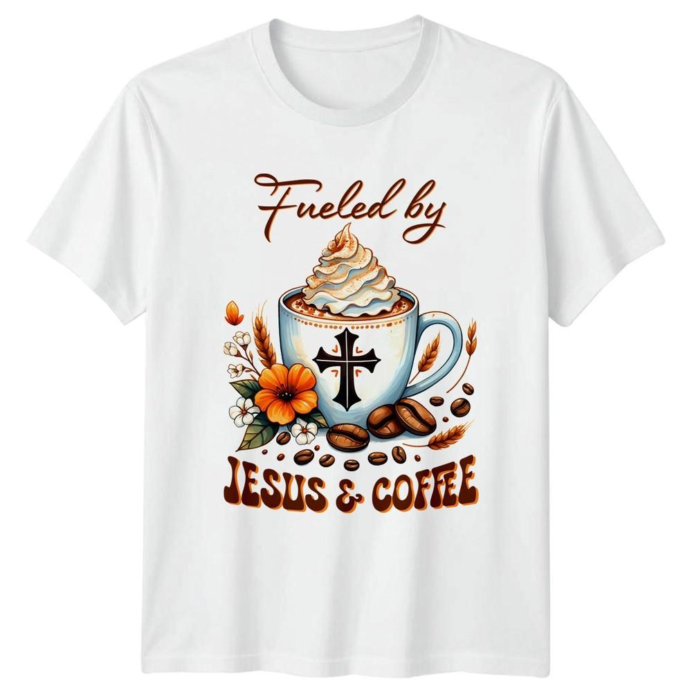 Fueled By Jesus And Coffee Unisexs TShirt Coffee Lover Faith