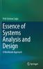 Книга Essence of Systems Analysis and Design : A Workbook Approach