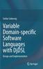 Книга Variable Domain-specific Software Languages with DjDSL : Design and Implementation