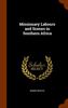 Книга Missionary Labours And Scenes In Southern Africa by Robert Moffat - Hardback