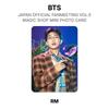 BTS ОФИЦИАЛЬНАЯ ФАН-ВСТРЕЧА В ЯПОНИИ VOL.5 MAGIC SHOP МИНИ-ФОТОКАРТОЧКА Официальная фотокарточка