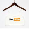 Модные женские сексуальные эластичные хлопковые майки HOT WIFE с буквенным принтом, женские сексуальные укороченные топы без рукавов, короткие топы для девочек, женские майки