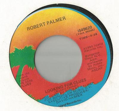 7-дюймовая пластинка ROBERT PALMER - Looking For Clues IS49620 Island Records 1980 США Рок Б/У