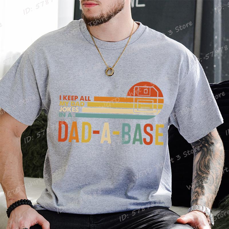 I Keep All My Dad Jokes In A Dad-a-base T-shirt, Short Sleeve, Father's Day Tshirt, New Daddy Shirt, Dad Gifts, Men's T-shirts