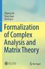 Книга Formalization of Complex Analysis and Matrix Theory