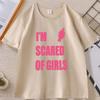 Im Scared Of Girls Printed Tshirt Casual Cotton Short Sleeve Round Neck Tshirt Unisex Y2k Streetwear Unisex Clothes Loose Tee Top