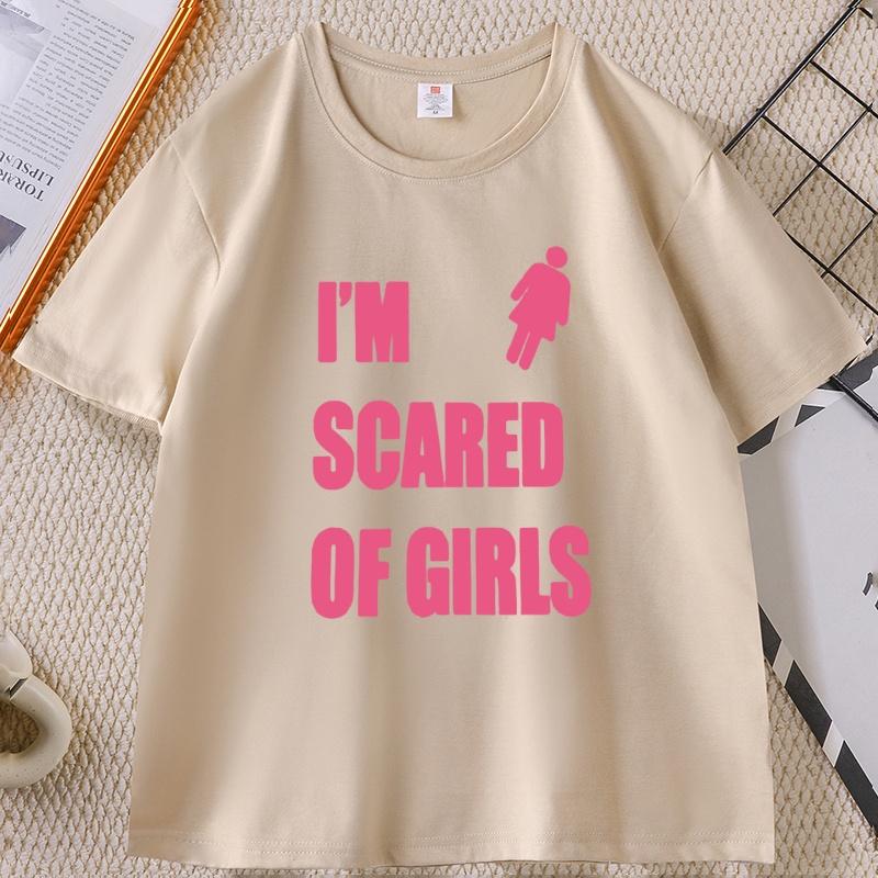 Im Scared Of Girls Printed Tshirt Casual Cotton Short Sleeve Round Neck Tshirt Unisex Y2k Streetwear Unisex Clothes Loose Tee Top