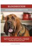 Книга Bloodhounds : A Bloodhound Dog Owner's Guide