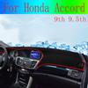 Для Honda Accord 2014-2017 9th 9.5th Автомобильный коврик для приборной панели, солнцезащитный козырек, коврики для приборной панели, аксессуары ANTi-UV