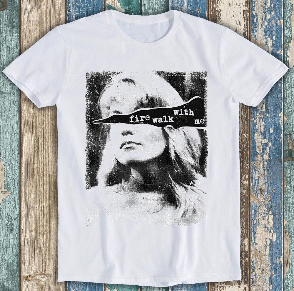 Twin Peaks Laura Palmer Fire Walk With Me Meme Movie Music Gift Tee T Shirt M908