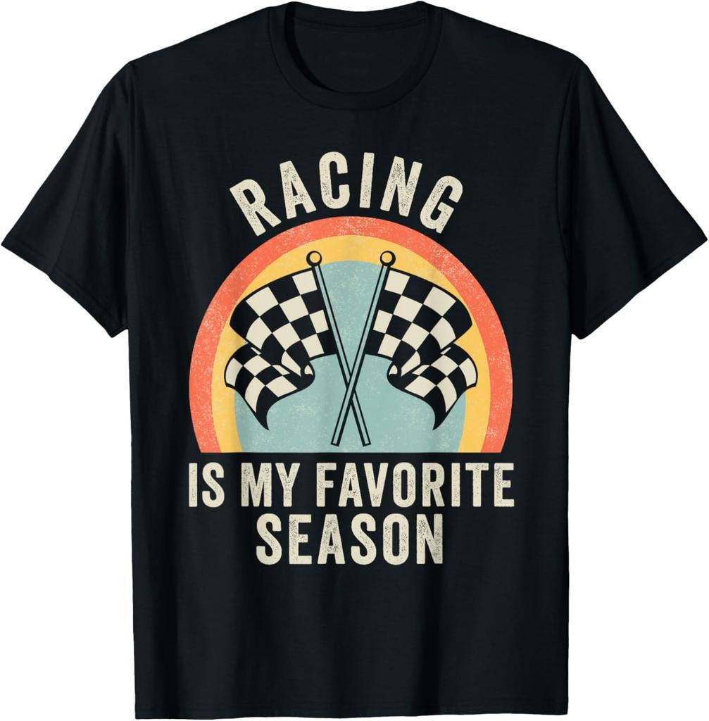 Racing Is My Favorite Season Funny Saying Race Car Lovers T-Shirt
