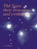 Книга The Stars : Their Structure and Evolution
