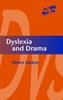The Dyslexia and Drama Book