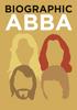 The ABBA : Great Lives In Graphic Form Book