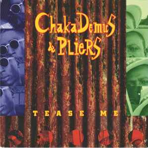 7-дюймовая пластинка CHAKA DEMUS & PLIERS - Tease Me MNG806 Mango 1993 Великобритания Регги, Ска и Даб Б/У